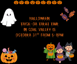 Halloween Trick-or-Treat time in Coal Valley is October 31st from 5-8pm